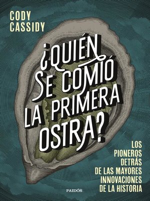 cover image of ¿Quién se comió la primera ostra?